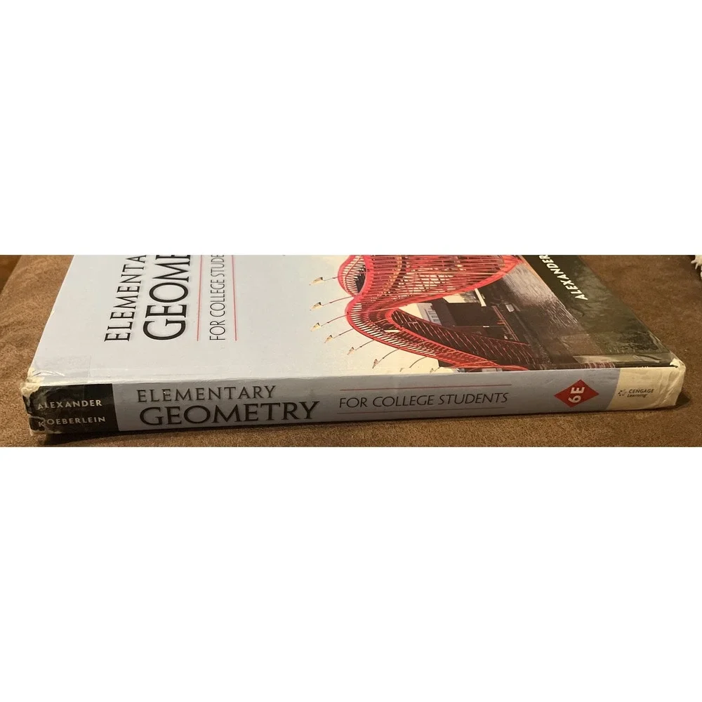 Elementary Geometry for College Students by Geralyn M. Koeberlein and Daniel C.